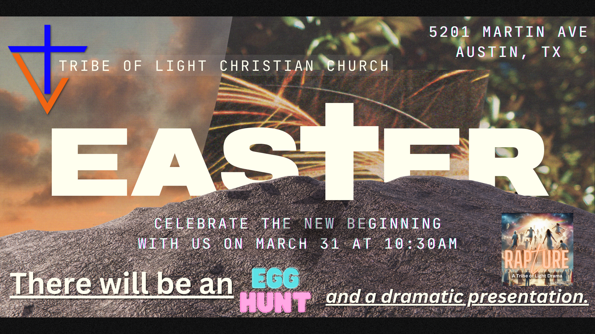 Easter 2024 Tribe of Light Christian Church